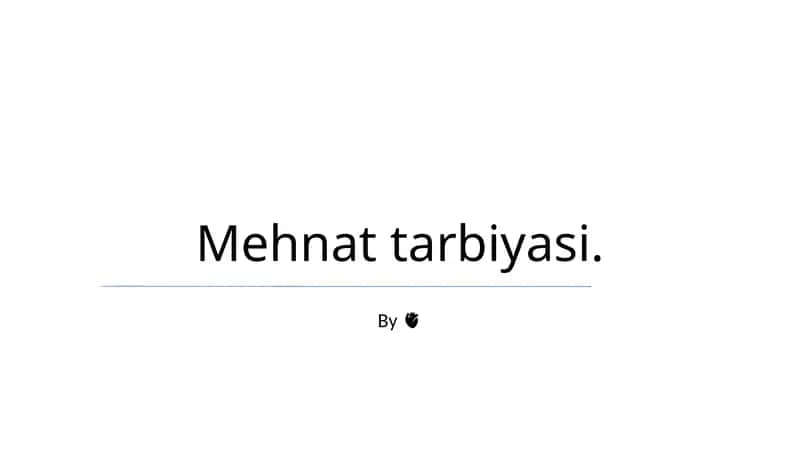 Mehnat tarbiyasi 1