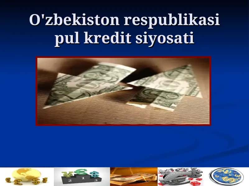 O'zbekiston respublikasi pul kredit siyosati 1