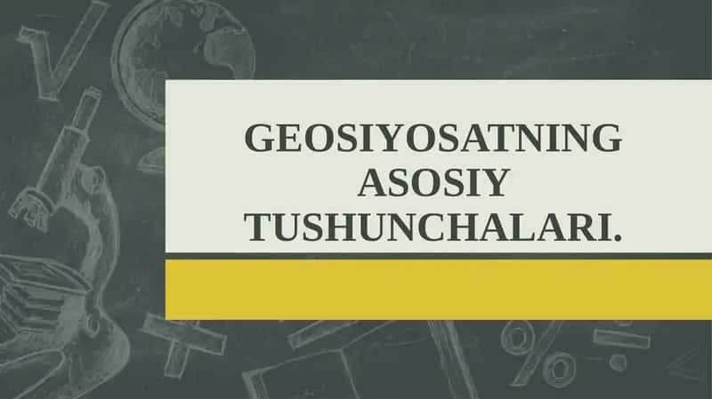 GEOSIYOSATNING ASOSIY TUSHUNCHALARI 1