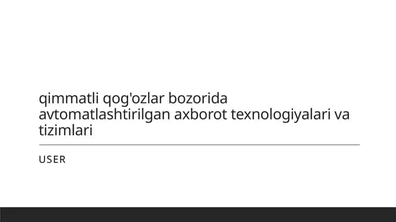 Qimmatli qog'ozlar bozorining avtomatlashtirilishi 1