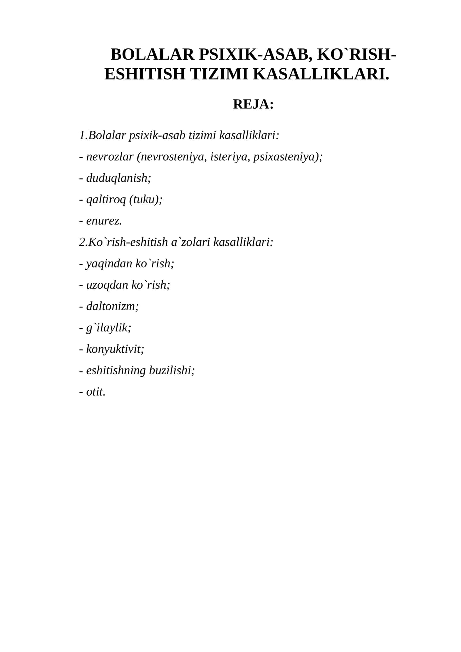 BOLALAR PSIXIK-ASAB, KO`RISH-ESHITISH TIZIMI KASALLIKLARI 1