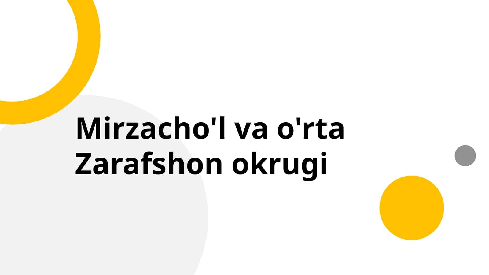 Mirzacho'l va o'rta Zarafshon okrugi 1