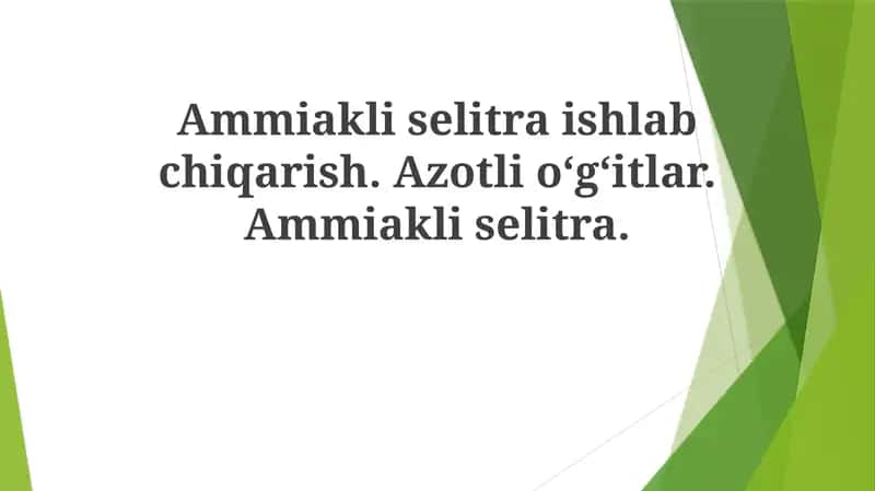 Ammoniy Nitrat ishlab chiqarish 1