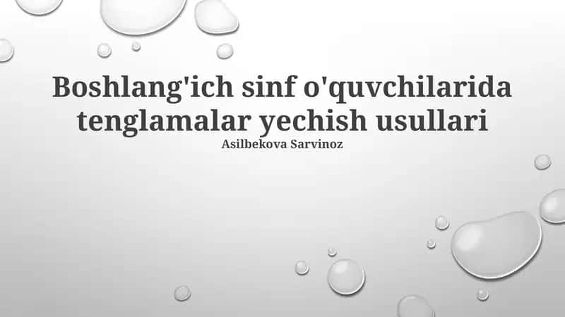 Boshlang'ich sinf o'quvchilarida tenglamalar yechish usullari 1