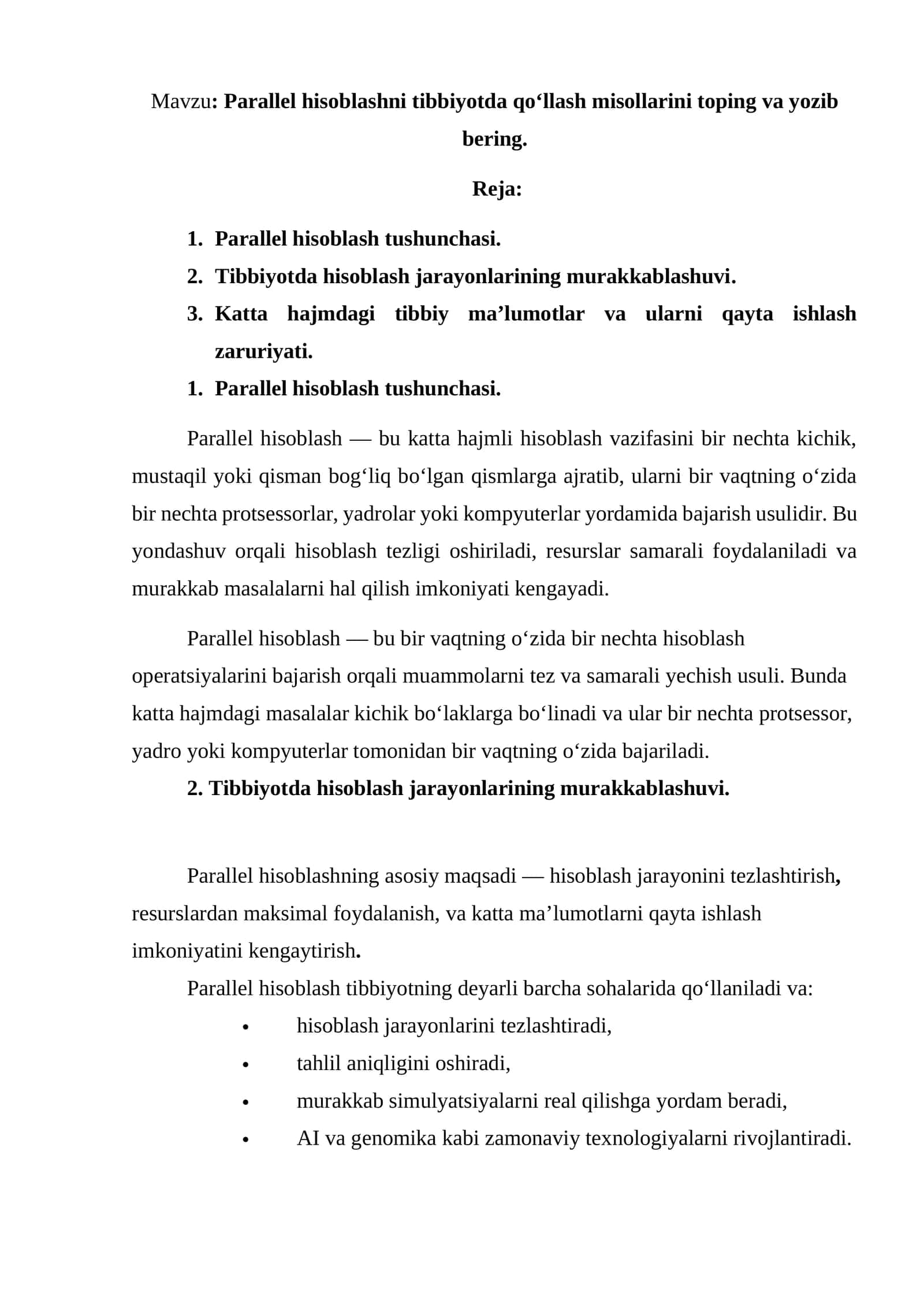 Parallel hisoblashni tibbiyotda qo‘llash misollarini toping va yozib bering 1