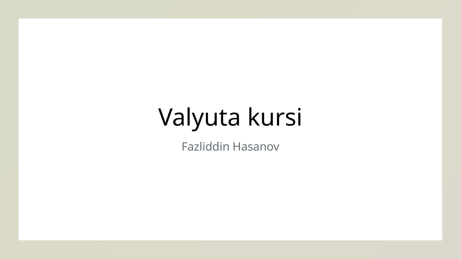 Valyuta kursi 1
