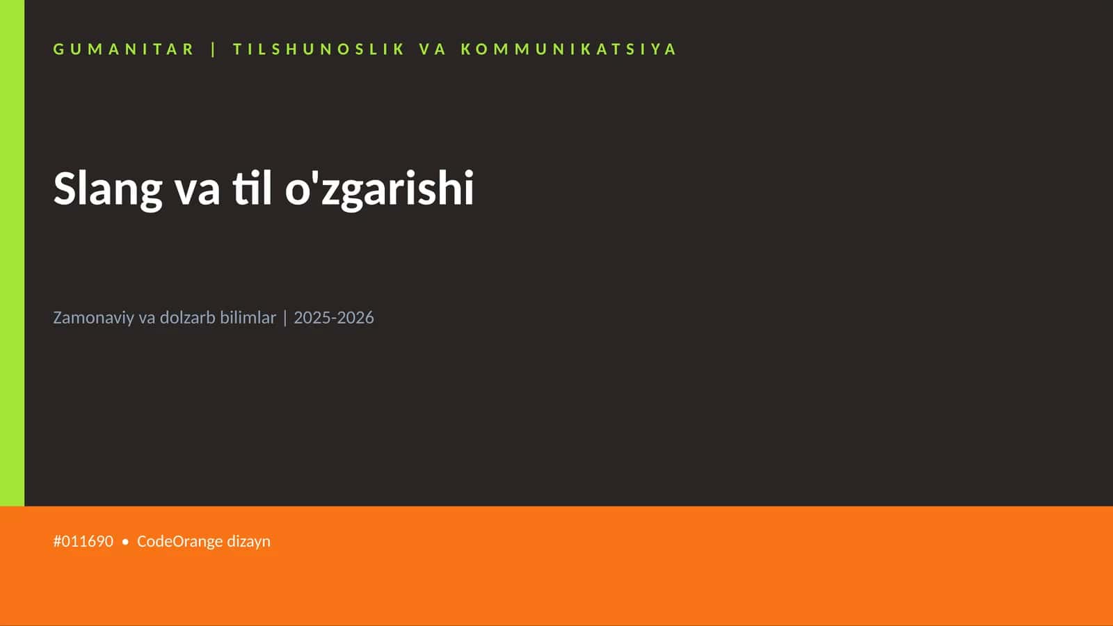 Slang va til o'zgarishi 1