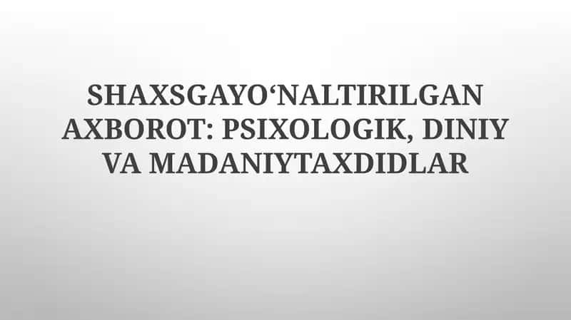 Shaxsga Yo'naltirilgan Axborot: Psixologik, Diniy Vamadaniytaxdidlar 1