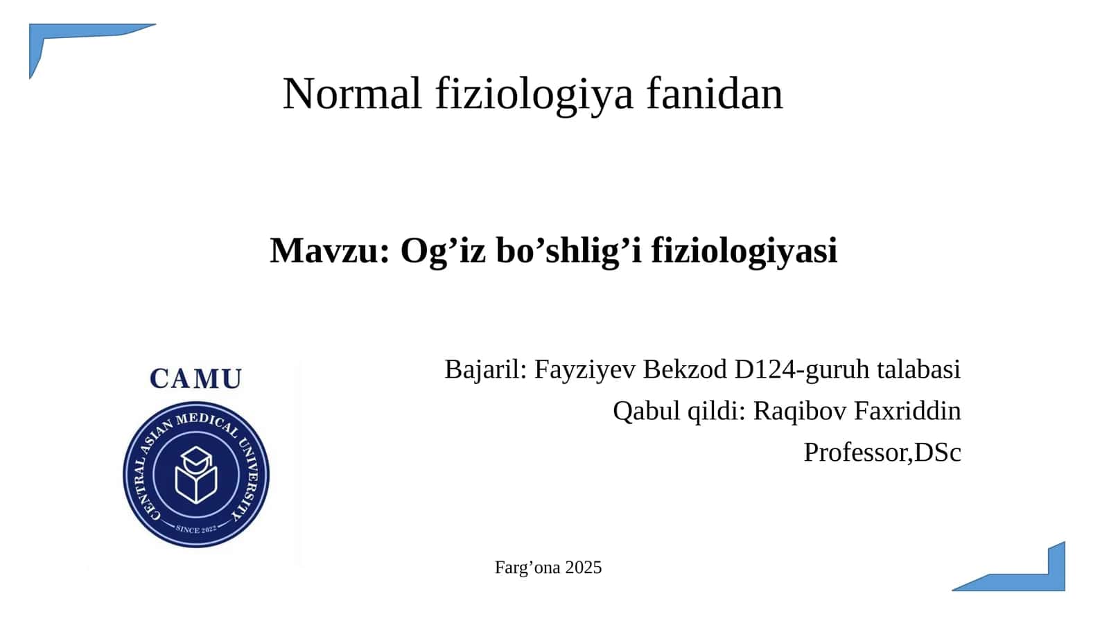 Og’iz bo’shlig’i fiziologiyasi 1