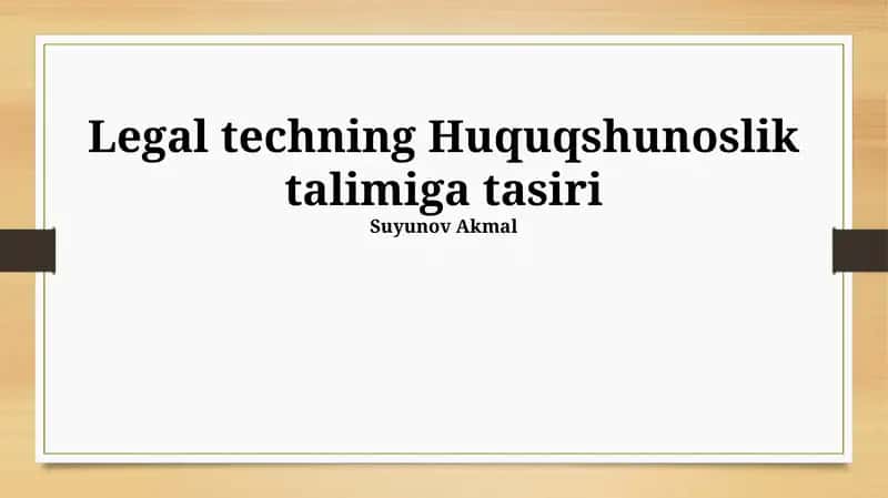 Legal techning Huquqshunoslik talimiga tasiri 1