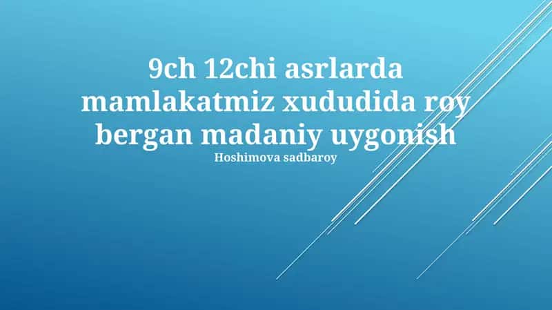 Madaniy Uygonish IX-XII Asrlarda 1