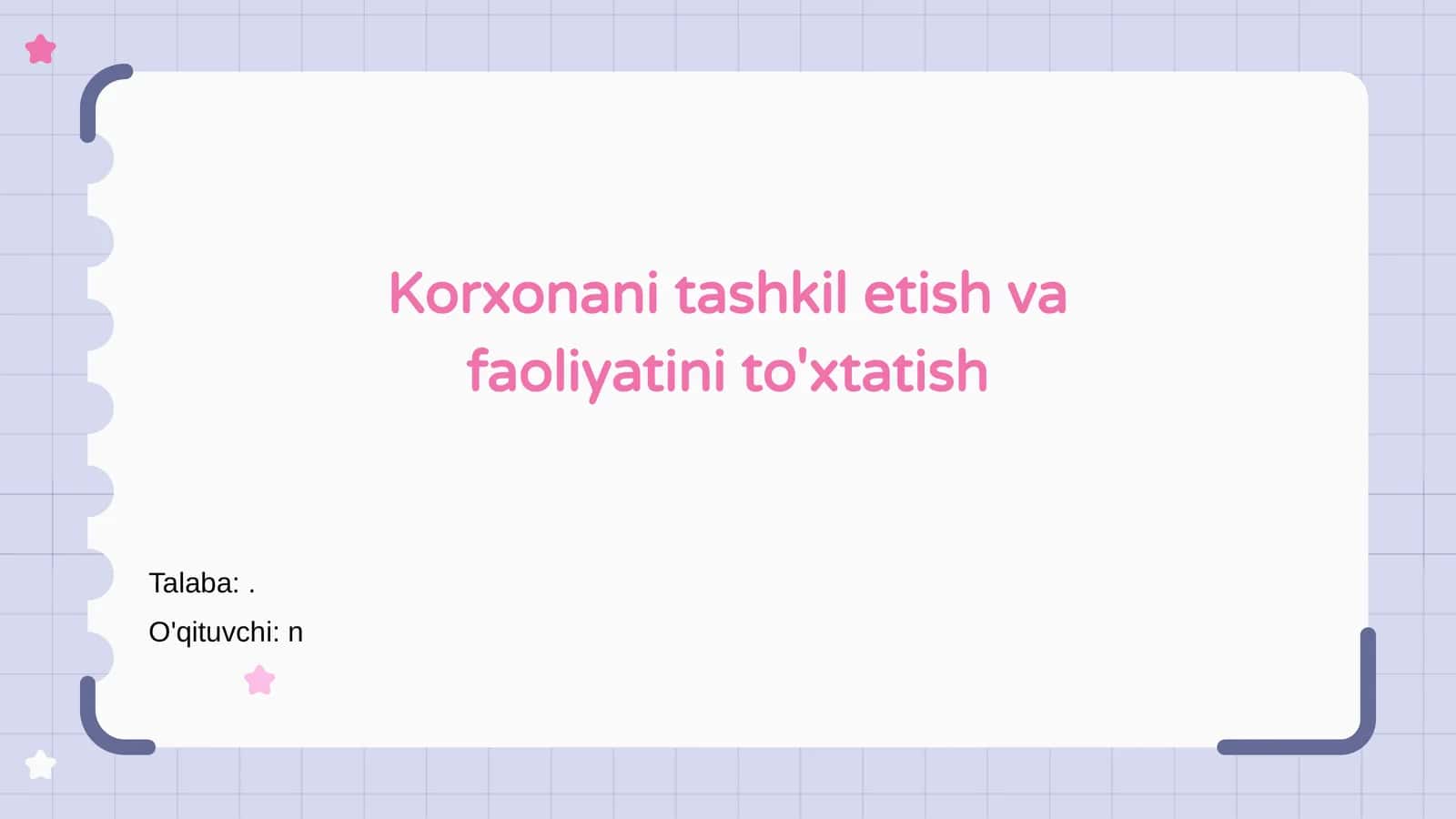 Korxona tashkil etish va faoliyatini to'xtatish 1