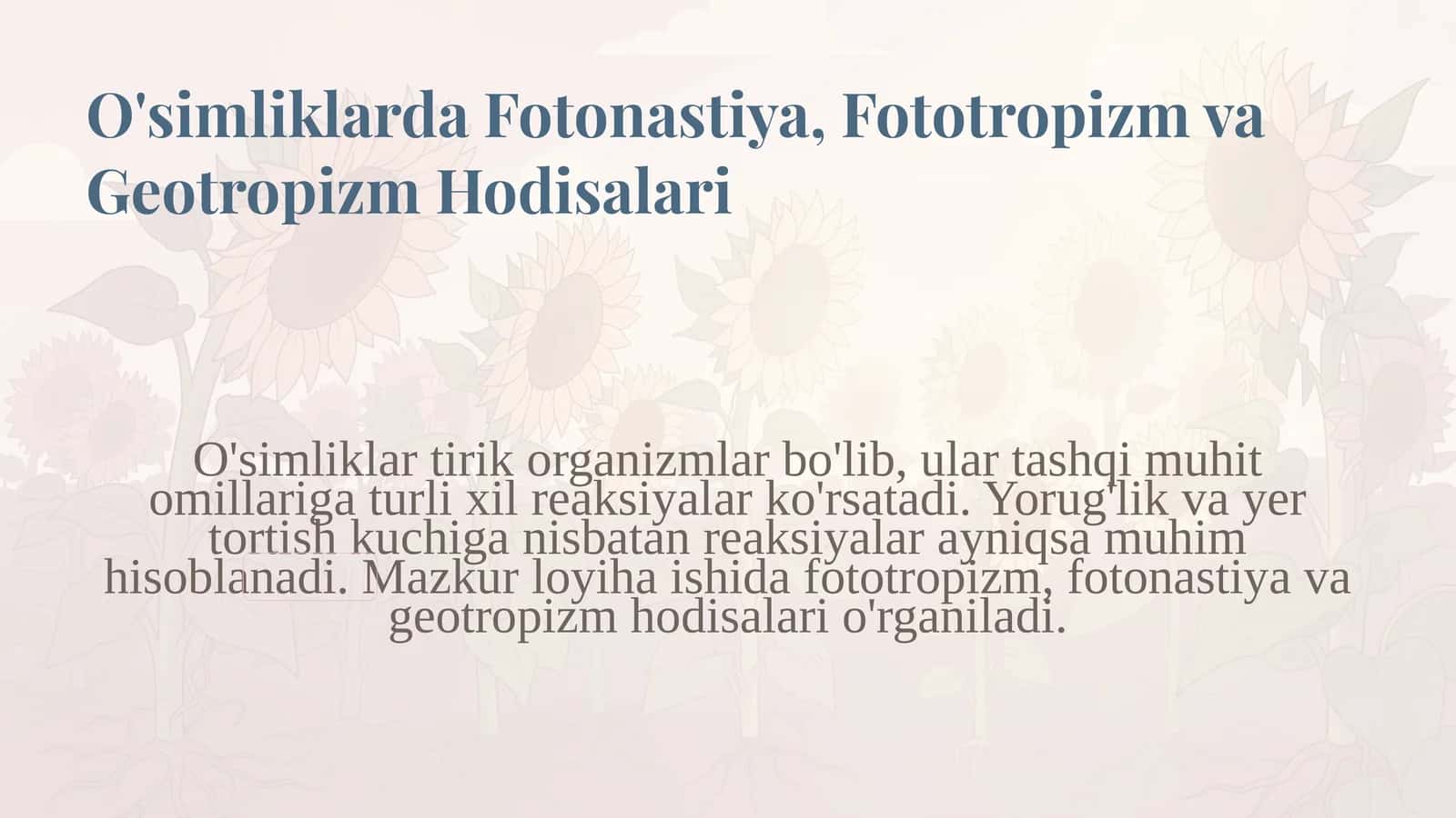 O'simliklarda Fotonastiya, Fototropizm va Geotropizm Hodisalari 1