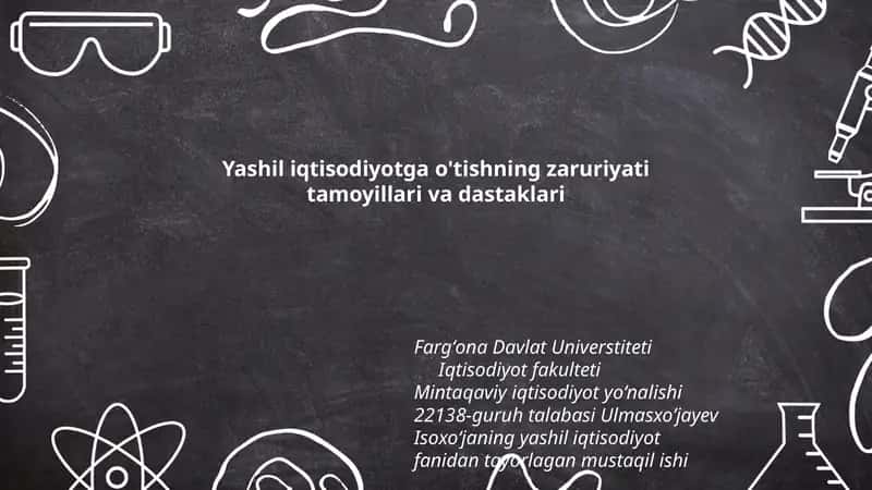 Yashil iqtisodiyotga o'tishning zaruriyati tamoyillari va dastaklari 1