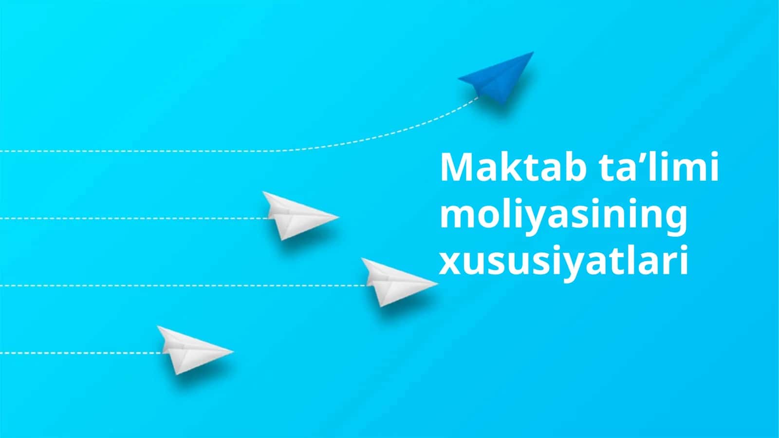 Maktab taʼlimi moliyasining xususiyatlari 1