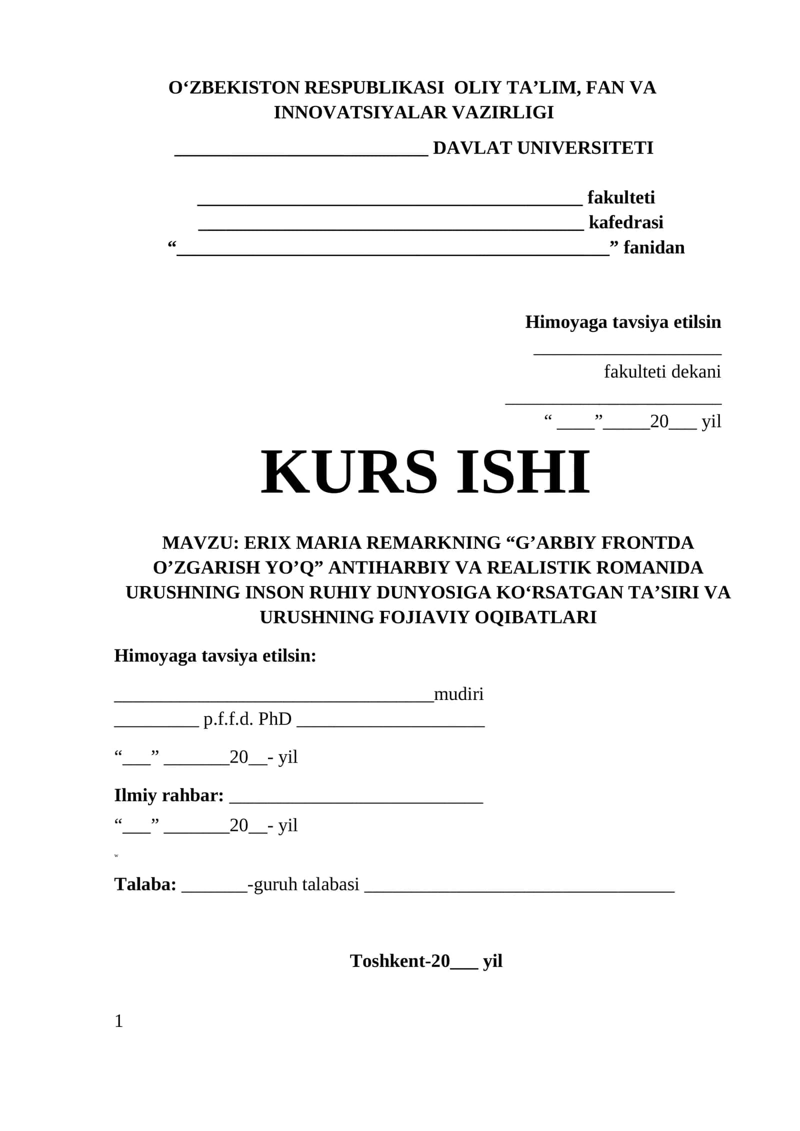 MAVZU: ERIX MARIA REMARKNING “G’ARBIY FRONTDA O’ZGARISH YO’Q” ANTIHARBIY VA REALISTIK ROMANIDA URUSHNING INSON RUHIY DUNYOSIGA KO‘RSATGAN TA’SIRI VA URUSHNING FOJIAVIY OQIBATLARI 1