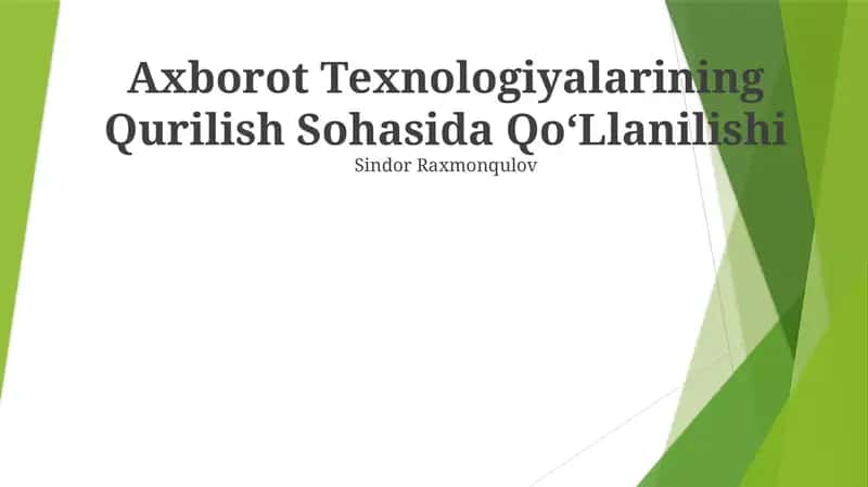 Axborot Texnologiyalarining Qurilish Sohasida QoʻLlanilishi 1