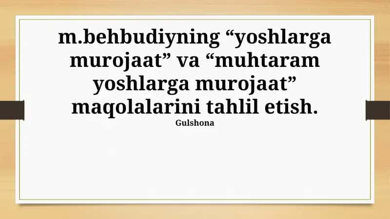 Behbudiyning “Yoshlarga murojaat” va “Muhtaram Yoshlarga Murojaat” maqolalarini tahlil etish 1
