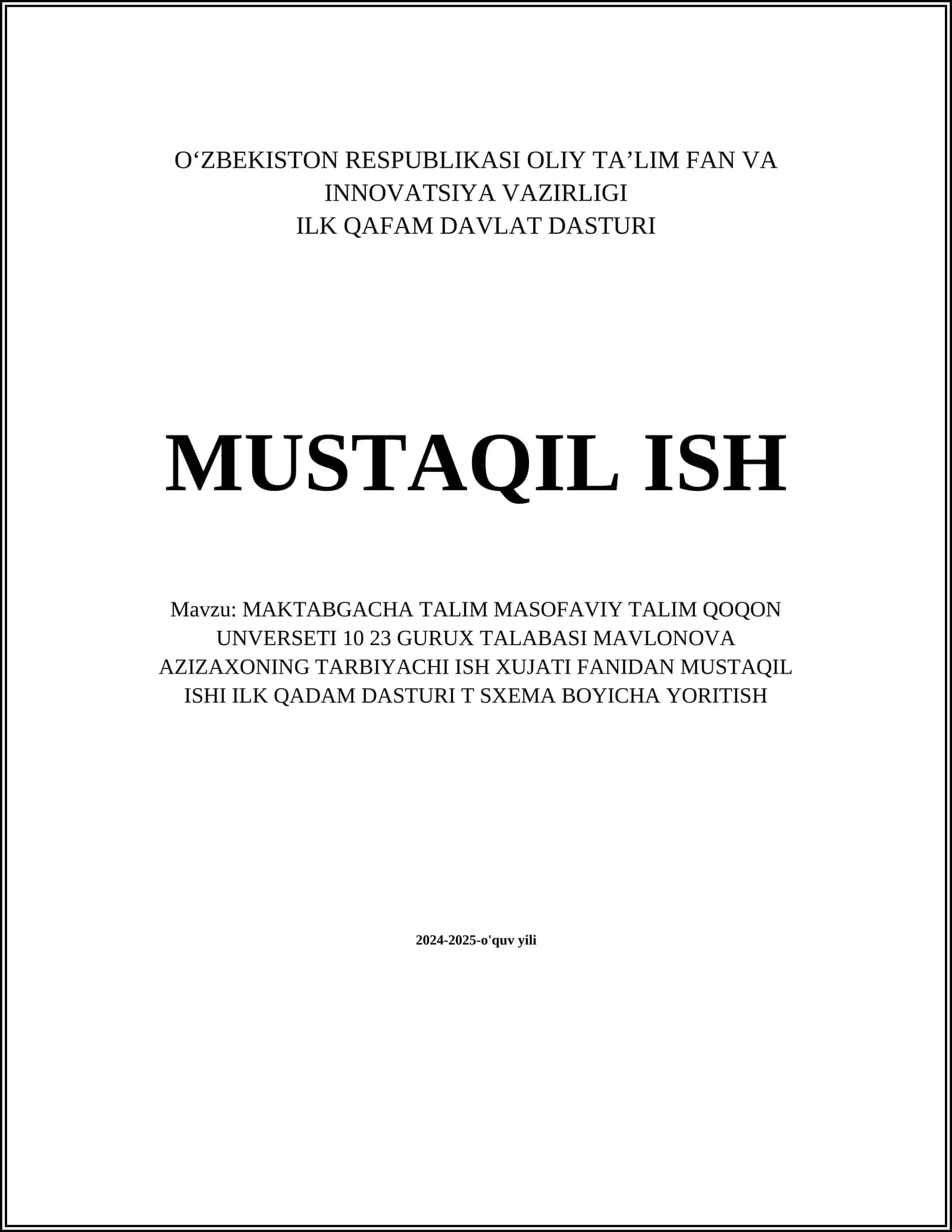 MAKTABGACHA TALIM MASOFAVIY TALIM QOQON UNVERSETI 10 23 GURUX TALABASI MAVLONOVA AZIZAXONING TARBIYACHI ISH XUJATI FANIDAN MUSTAQIL ISHI ILK QADAM DASTURI T SXEMA BOYICHA YORITISH 1