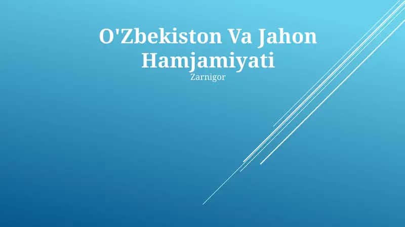 O'Zbekiston Va Jahon Hamjamiyati