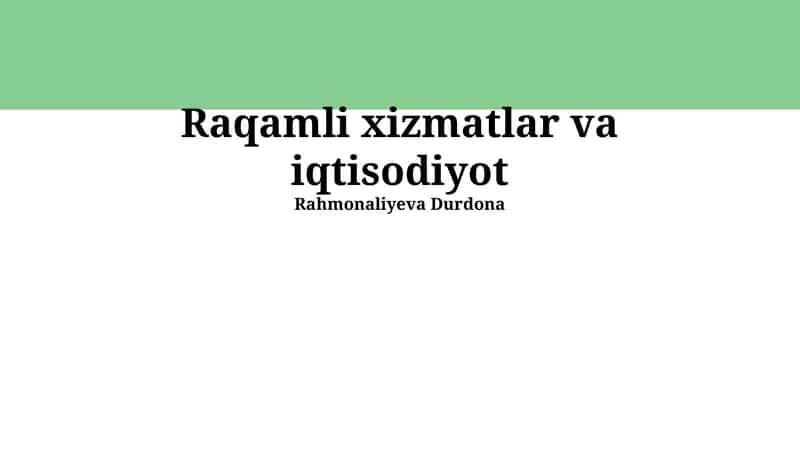 Raqamli Xizmatlar va Iqtisodiyotning Kelajagi 1
