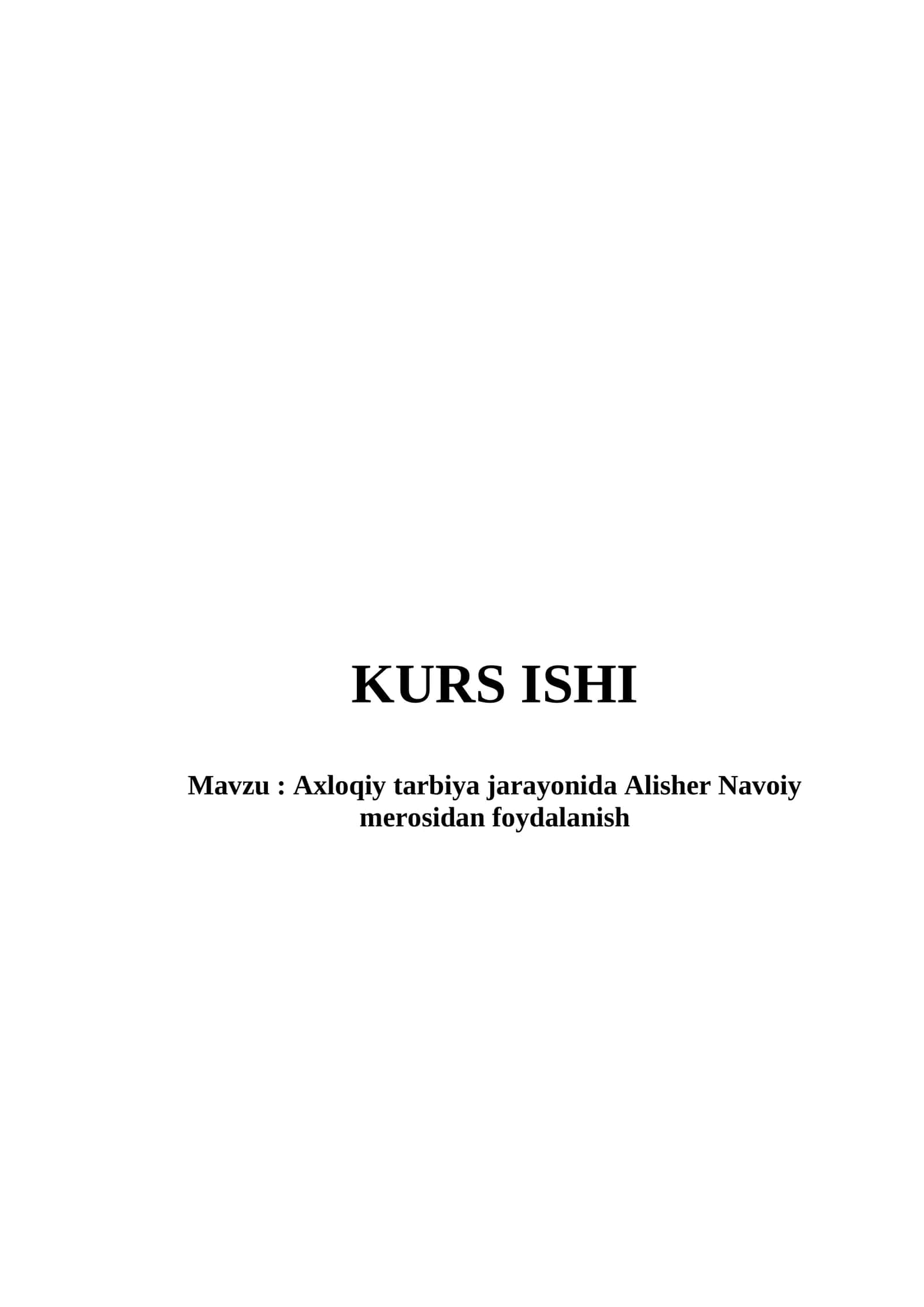Axloqiy tarbiya jarayonida Alisher Navoiy merosidan foydalanish 1