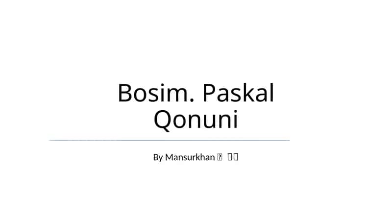 Bosim. Paskal Qonuni 1