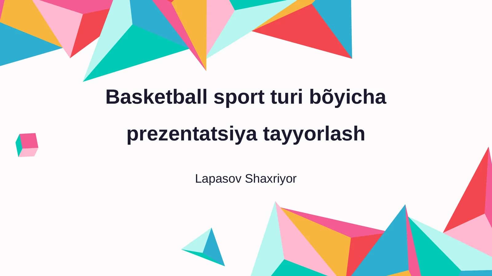 Basketball sport turi bõyicha prezentatsiya tayyorlash 1