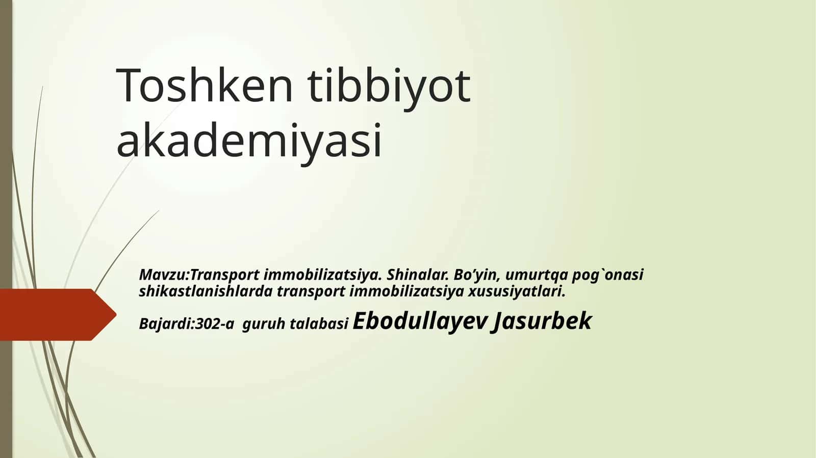 Transport immobilizatsiyasi (Mavzu:Transport immobilizatsiya) 1