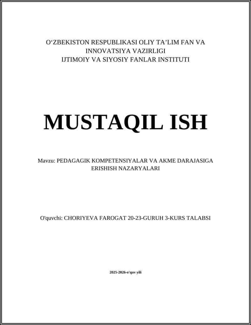 PEDAGAGIK KOMPETENSIYALAR VA AKME DARAJASIGA ERISHISH NAZARYALARI 1