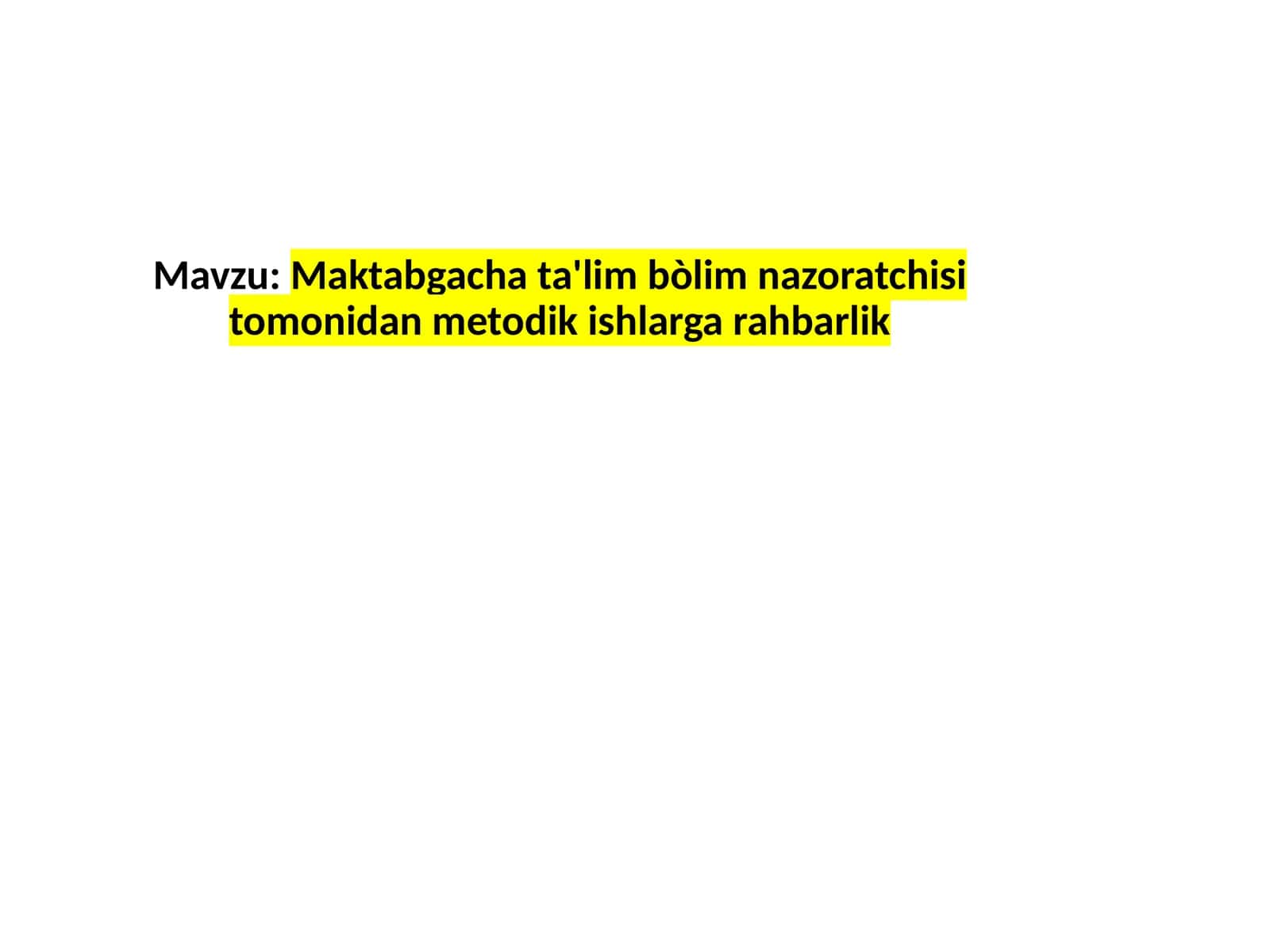Maktabgachata'limbòlimnazoratchisi tomonidan metodik ishlar g'arahbarlik 1