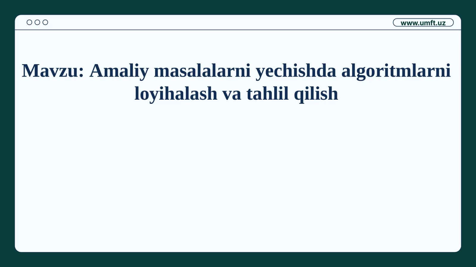 Algoritmlarni Loyihalashtirish va Tahlil Qilish 1