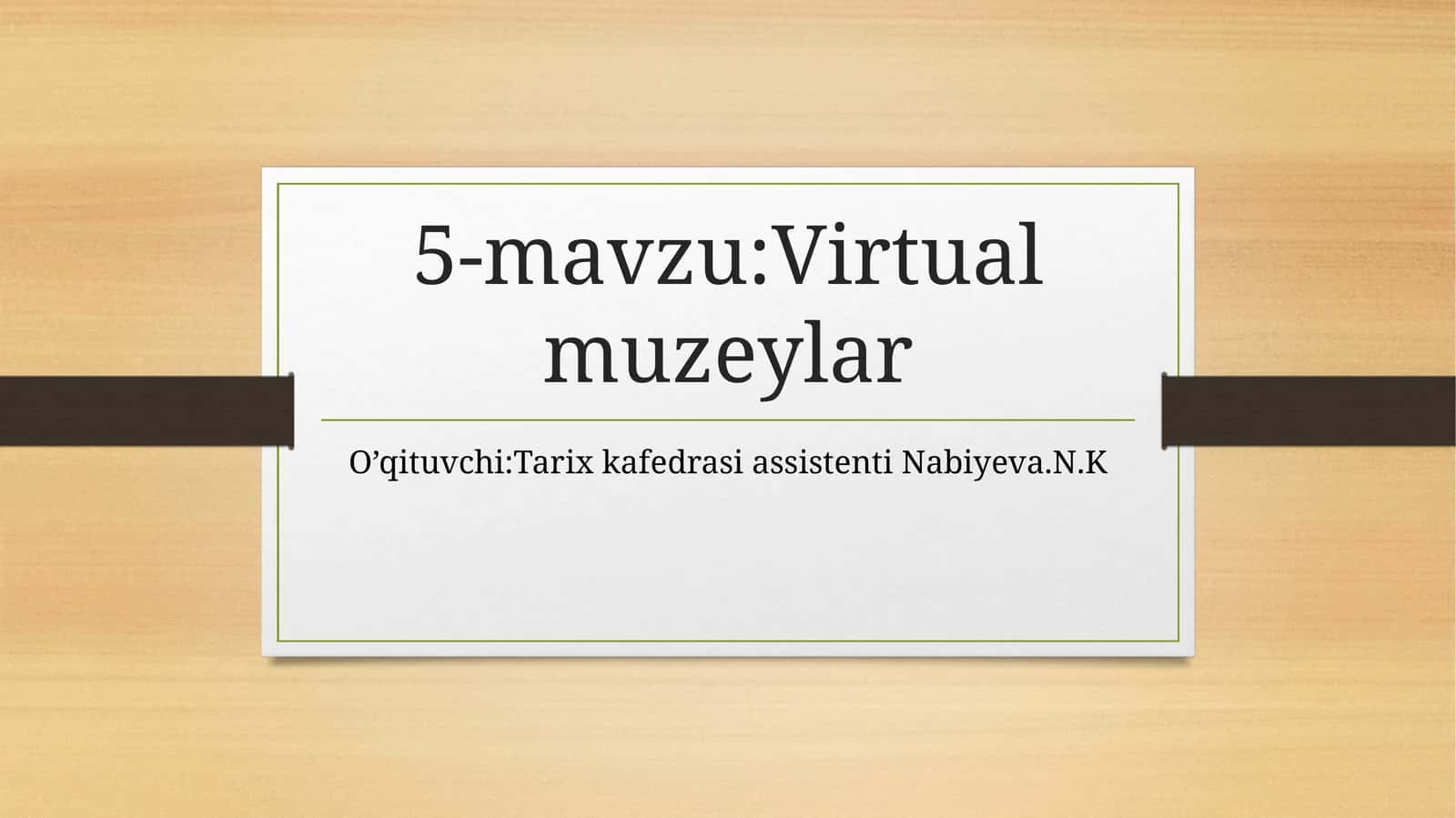 Virtual muzeylar 1