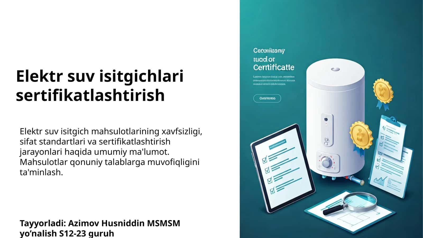 Elektr suv isitgichlari sertifikatlashtirish 1