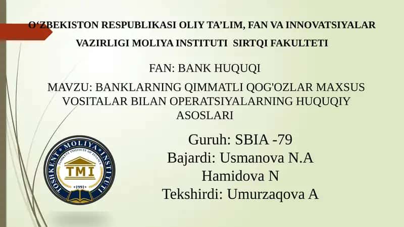 Banklarning qimmatliq o'g'ozlari maxsus vositalar bilan operatsiyalarning huquqiy asoslari 1