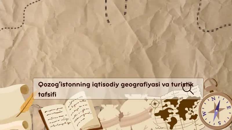 Qozogʻistonning iqtisodiy geografiyasi va turistik tafsifi 1