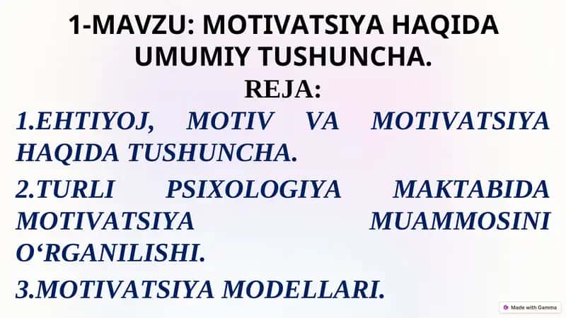 MOTIVATSIYA HAQIDA UMUMIY TUSHUNCHA 1