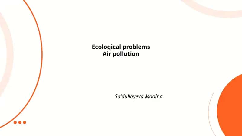 Ecological problemsAir pollution 1