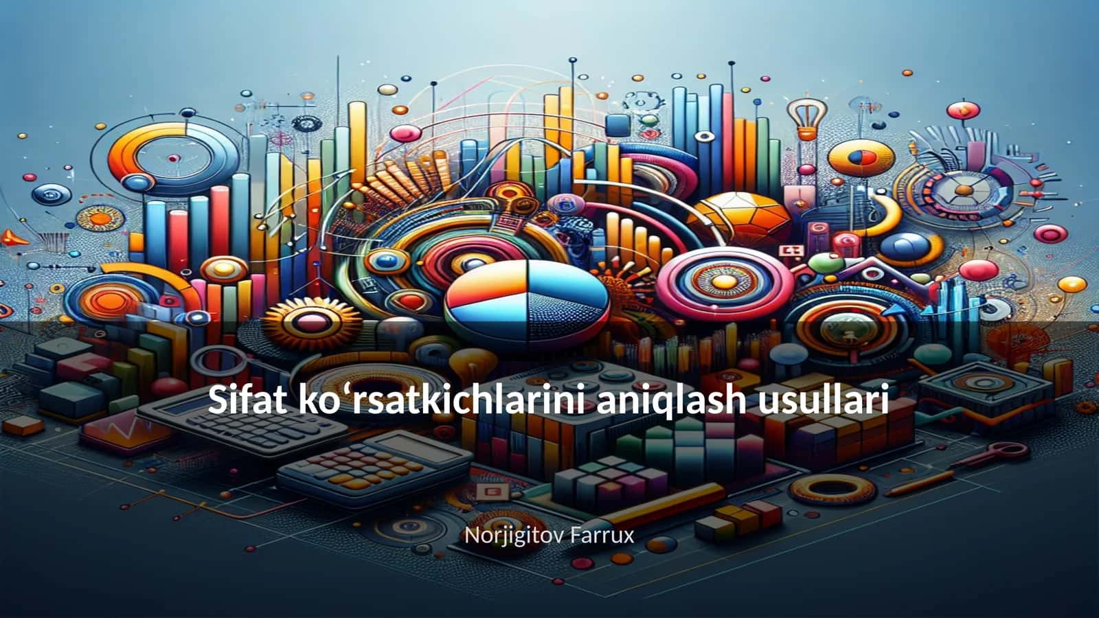 Sifat koʻrsatkichlarini aniqlash usullari 1