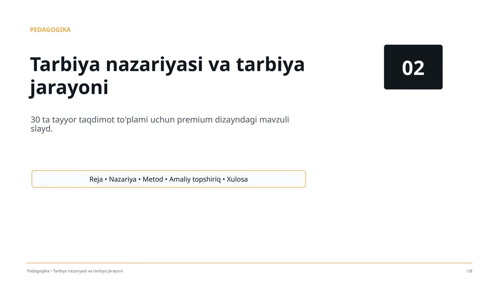 Tarbiya nazariyasi va tarbiya jarayoni 1