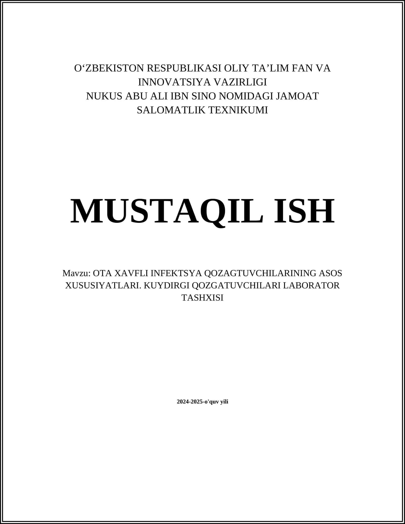 OTA XAVFLI INFEKTSYA QOZAGTUVCHILARINING ASOS XUSUSIYATLARI. KUYDIRGI QOZGATUVCHILARI LABORATOR TASHXISI 1
