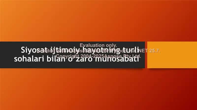 Siyosat ijtimoiy hayotning turli sohalari bilan o‘zaro munosabati 1