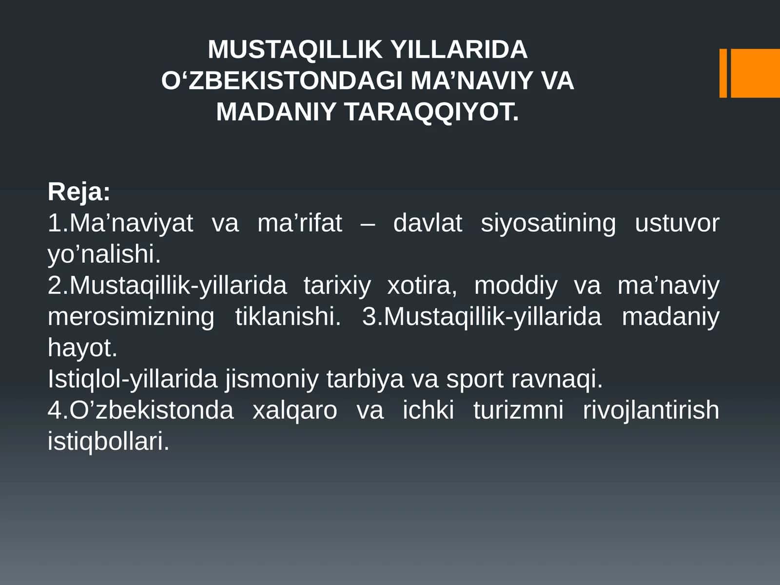 MUSTAQILLIK YILLARIDA O‘ZBEKISTONDAGI MA’NAVIY VA MADANIY TARAQQIYOT. 1