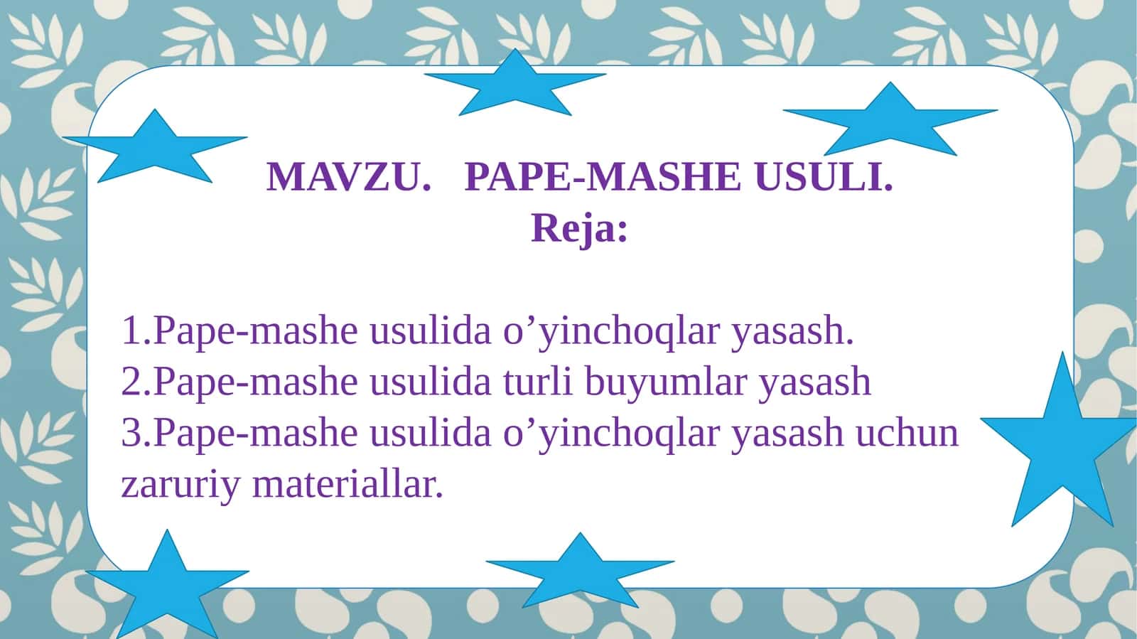 PAPE-MASHE USULI 1