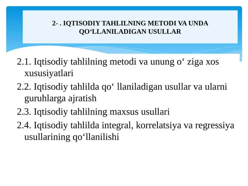 Iqtisodiy tahlilning metodi va unung o‘ ziga xos xususiyatlari 1