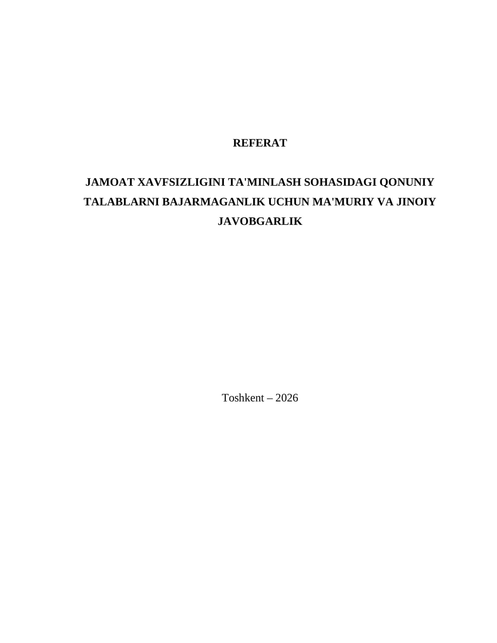 JAMOAT XAVFSIZLIGINI TA'MINLASH SOHASIDAGI QONUNIY TALABLARNI BAJARMAGANLIK UCHUN MA'MURIY VA JINOIY JAVOBGARLIK 1