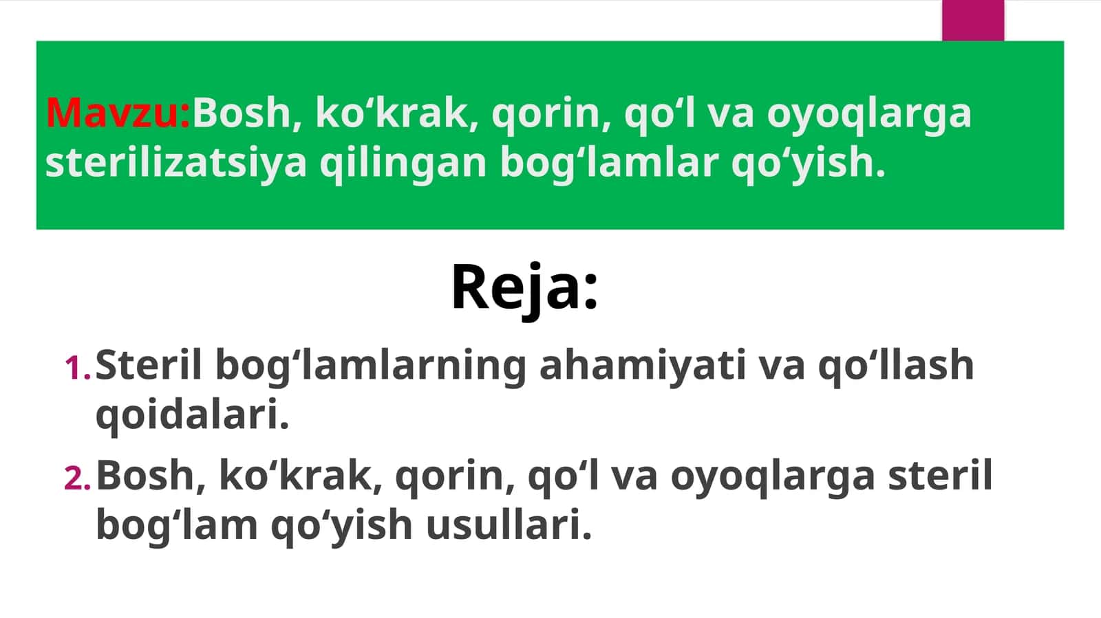 Bosh, ko‘krak, qorin, qo‘l va oyoqlargasterilizatsiyaqilingan bog‘lamlar qo‘yish 1