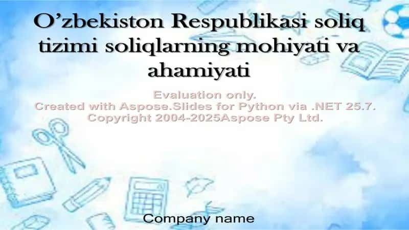 O’zbekiston Respublikasi soliq tizimi soliqlarning mohiyati va ahamiyati 1