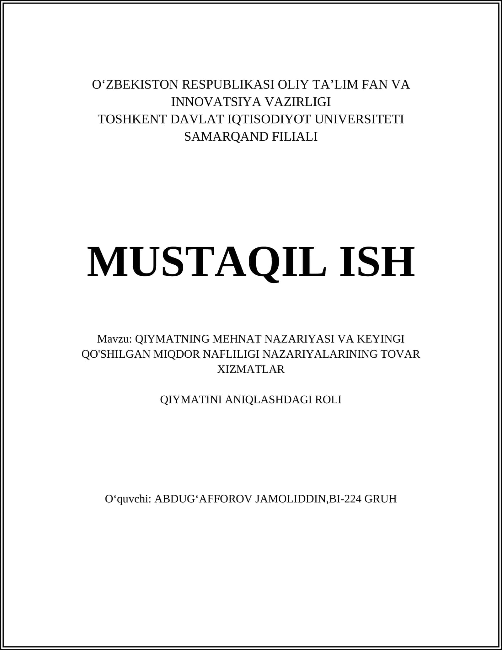 QIYMATNING MEHNAT NAZARIYASI VA KEYINGI QO'SHILGAN MIQDOR NAFLILIGI NAZARIYALARINING TOVAR XIZMATLAR QIYMATINI ANIQLASHDAGI ROLI 1