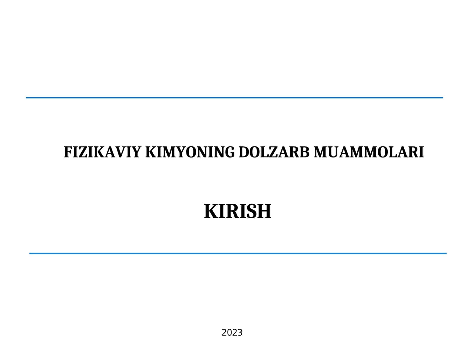 FIZIKAVIY KIMYONING DOLZARB MUAMMOLARI 1